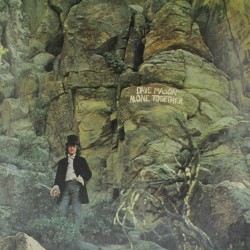 Пластинка Dave Mason Alone Together